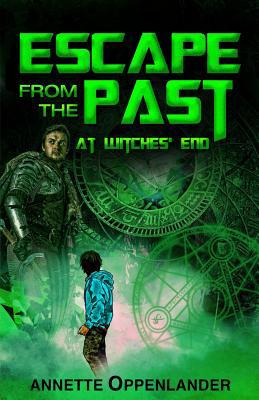 Escape From the Past: At Witches' End 3948100071 Book Cover