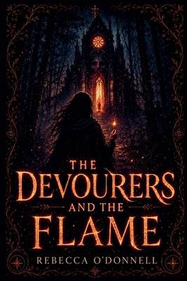 The Devourers And The Flame B0H962STHL Book Cover