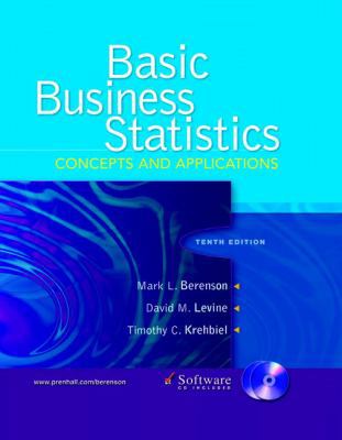 Basic Business Statistics: Concepts And Applica... 0131536869 Book Cover