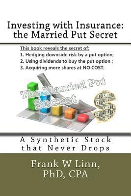 Investing with Insurance: The Married Put Secre... 147932163X Book Cover