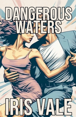 Dangerous Waters B0DL8KQPF3 Book Cover
