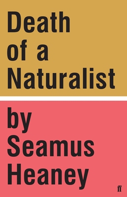 Death Of A Naturalist 0571328806 Book Cover