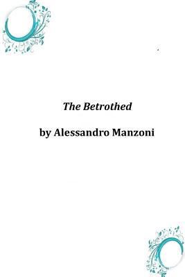 The Betrothed 1497579961 Book Cover