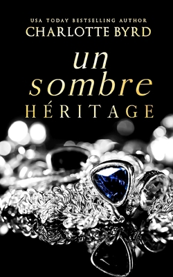 Un Sombre Héritage [French] B0C1JCP437 Book Cover