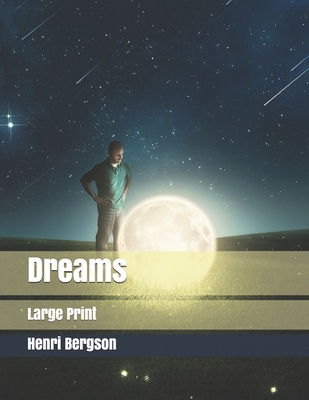 Dreams: Large Print 1698059272 Book Cover