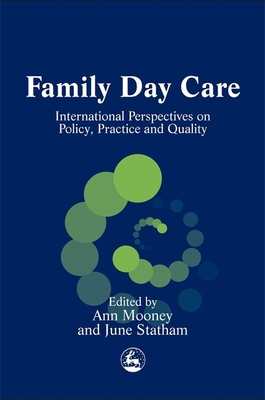 Family Day Care: International Perspectives on ... 1843100622 Book Cover