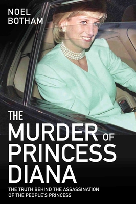 The Murder of Princess Diana: The Truth Behind ... 1786064766 Book Cover