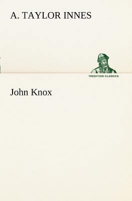 John Knox 3849187896 Book Cover