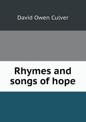 Rhymes and songs of hope 5518907028 Book Cover