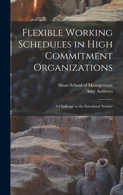 Flexible Working Schedules in High Commitment O... 1019260505 Book Cover
