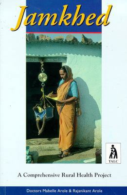 Jamkhed: A Comprehensive Rural Health Project 0333577361 Book Cover