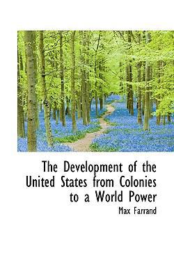 The Development of the United States from Colon... 1116454475 Book Cover