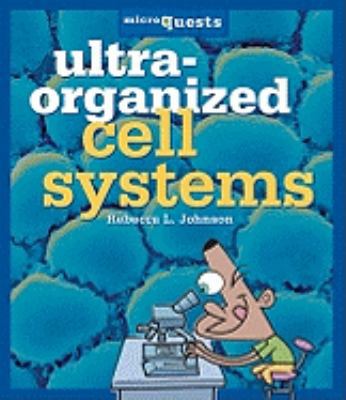 Ultra-Organized Cell Systems 0822585278 Book Cover