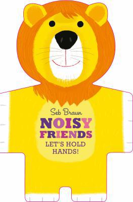 Let's Hold Hands: Noisy Animals [Unknown] 1471121275 Book Cover