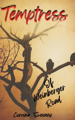 Temptress of Weinberger Road 178520162X Book Cover