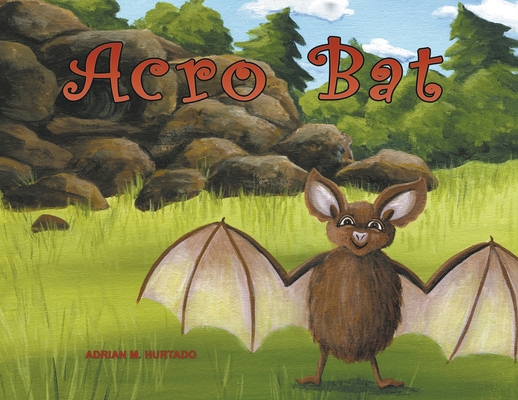 Acro Bat 1647496403 Book Cover