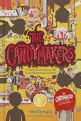 The Candymakers 0316264997 Book Cover