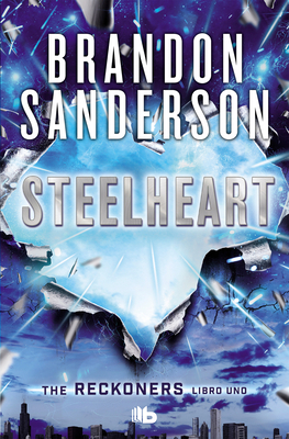 Steelheart(spanish Edition) [Spanish] 8490700958 Book Cover