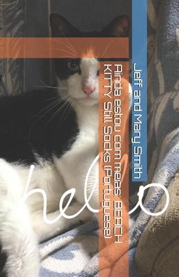 Ainda estou com meias: BEACH KITTY Still Socks ... [Portuguese] 1712842331 Book Cover
