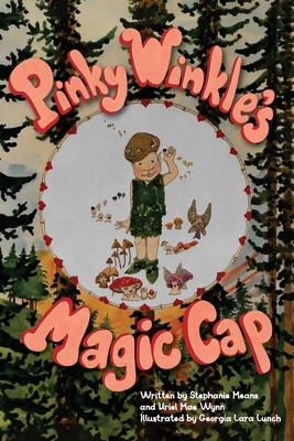 Pinky Winkle's Magic Cap B0H86SG4W8 Book Cover