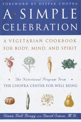 A Simple Celebration: A Vegetarian Cookbook for... 0517707322 Book Cover