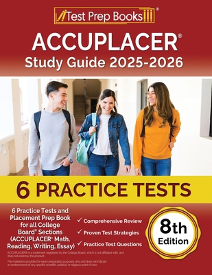 ACCUPLACER Study Guide 2025-2026: 6 Practice Te... 1637756356 Book Cover