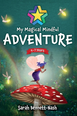 My Magical Mindful Adventure: Fairytale family ... 173927542X Book Cover