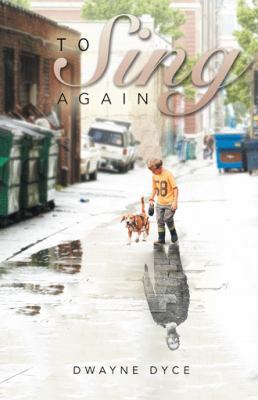 To Sing Again: The Journey to Become 1490785590 Book Cover