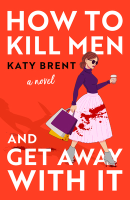How to Kill Men and Get Away with It 0008600481 Book Cover
