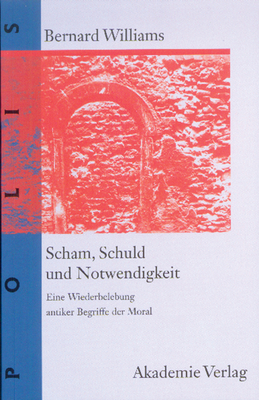 Scham, Schuld und Notwendigkeit [German] 3050034203 Book Cover
