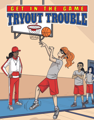 Tryout Trouble 1532138342 Book Cover
