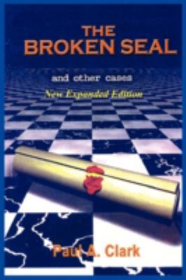 The Broken Seal - NEW Expanded Edition 0981897770 Book Cover
