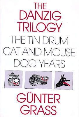 Danzig Trilogy of Gunter Grass: A Study of the ... 0151238162 Book Cover