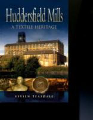 Huddersfield Mills 1903425778 Book Cover