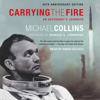 Carrying the Fire: An Astronaut's Journeys 1541402723 Book Cover