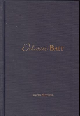 Delicate Bait 1931968063 Book Cover