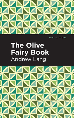 The Olive Fairy Book 1513281704 Book Cover