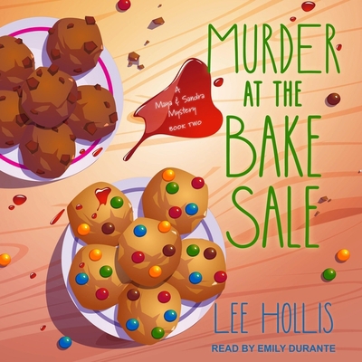 Murder at the Bake Sale B0B3BY4T6B Book Cover