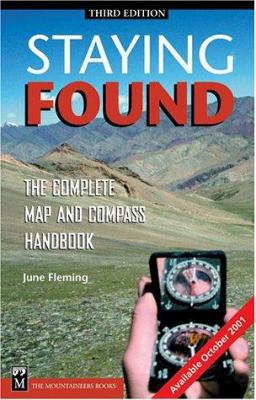 Staying Found: The Complete Map and Compass Han... B009QEI2AQ Book Cover