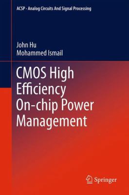CMOS High Efficiency On-Chip Power Management 1441995250 Book Cover