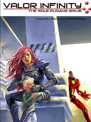 Valor Infinity: The Role-Playing Game 1312241179 Book Cover