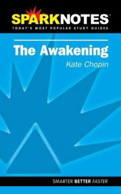 The Awakening (Sparknotes Literature Guide) 1586634135 Book Cover