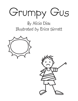 Grumpy Gus 1728336562 Book Cover