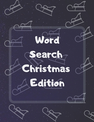 Word Search Christmas Edition: 75 Puzzle Pages ... [Large Print] 170822663X Book Cover