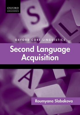 Second Language Acquisition 0199687269 Book Cover