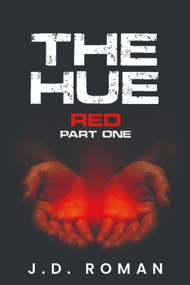 The HUE: Red Part One B0FB1JTH59 Book Cover