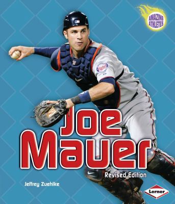 Joe Mauer, 2nd Edition 0761370668 Book Cover