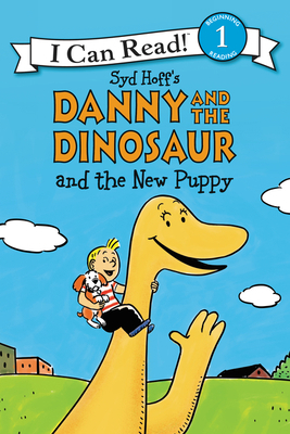Danny and the Dinosaur and the New Puppy B01I8HFBT6 Book Cover