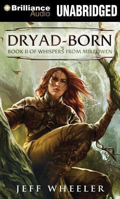 Dryad-Born (Whispers from Mirrowen, 2) 1480572411 Book Cover