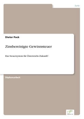 Zinsbereinigte Gewinnsteuer: Das Steuersystem f... [German] 3838647823 Book Cover